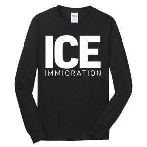 ICE Immigration Tall Long Sleeve T-Shirt