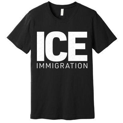 ICE Immigration Premium T-Shirt