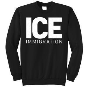 ICE Immigration Tall Sweatshirt