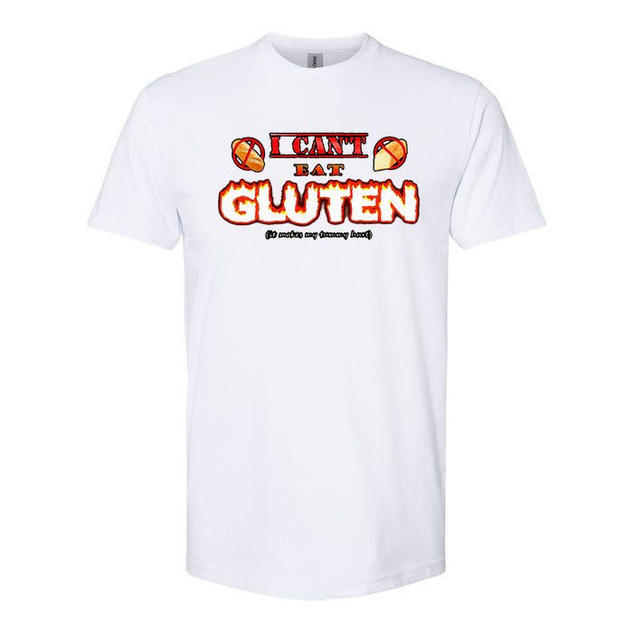 I Cant Eat Gluten It Makes My Tummy Hurt Softstyle CVC T-Shirt