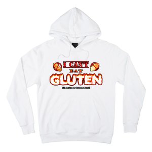 I Cant Eat Gluten It Makes My Tummy Hurt Hoodie