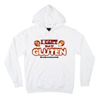 I Cant Eat Gluten It Makes My Tummy Hurt Hoodie