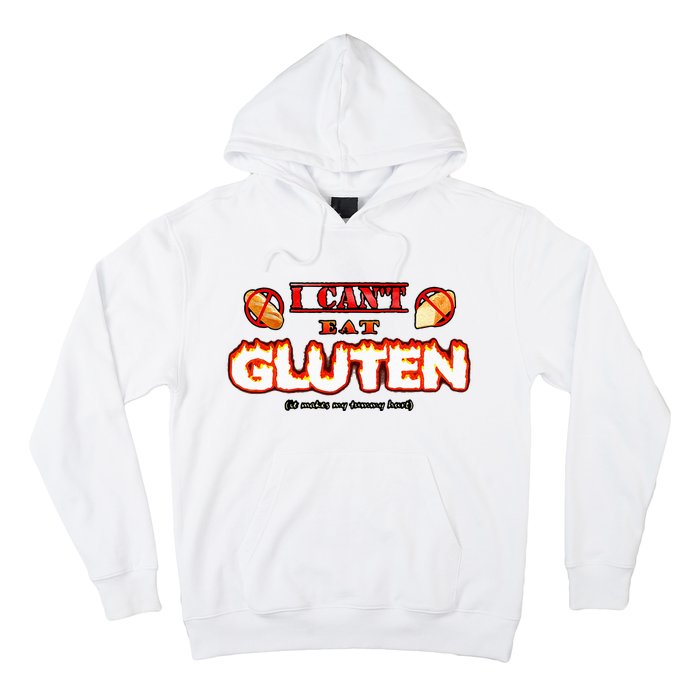 I Cant Eat Gluten It Makes My Tummy Hurt Hoodie