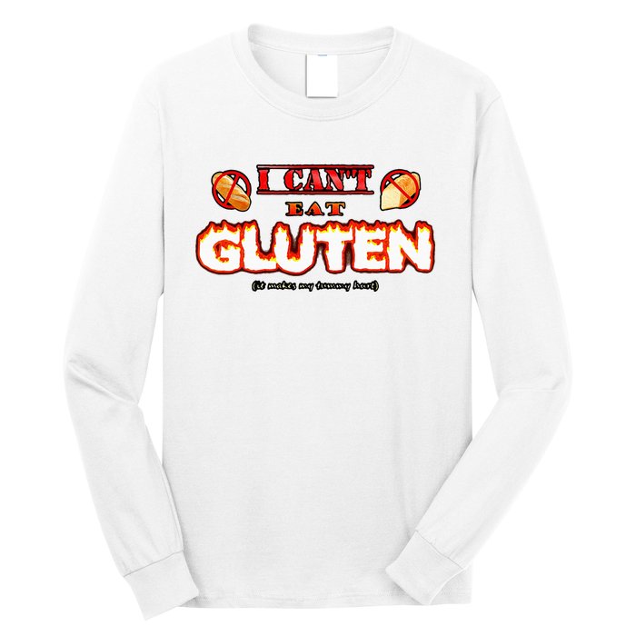 I Cant Eat Gluten It Makes My Tummy Hurt Long Sleeve Shirt