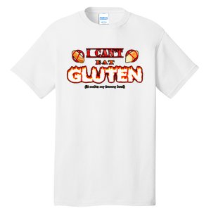 I Cant Eat Gluten It Makes My Tummy Hurt Tall T-Shirt