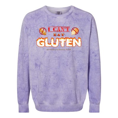 I Cant Eat Gluten It Makes My Tummy Hurt Colorblast Crewneck Sweatshirt