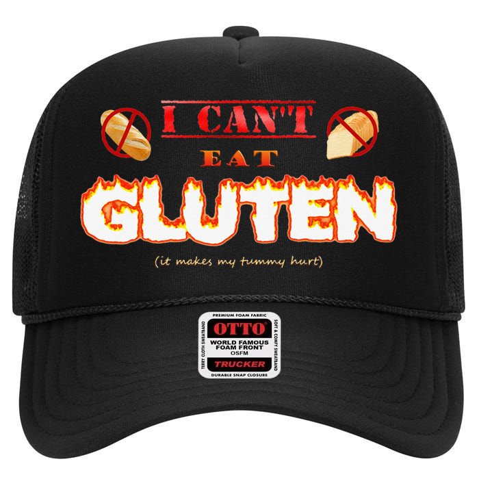 I Cant Eat Gluten It Makes My Tummy Hurt High Crown Mesh Back Trucker Hat