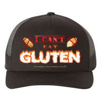 I Cant Eat Gluten It Makes My Tummy Hurt Yupoong Adult 5-Panel Trucker Hat