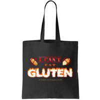 I Cant Eat Gluten It Makes My Tummy Hurt Tote Bag