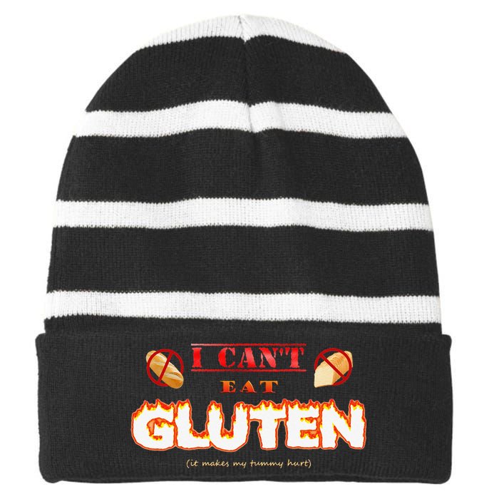 I Cant Eat Gluten It Makes My Tummy Hurt Striped Beanie with Solid Band