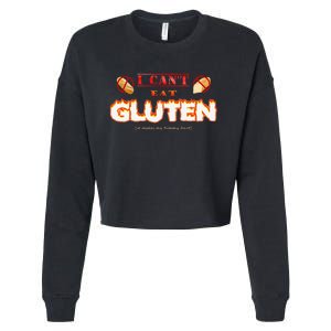 I Cant Eat Gluten It Makes My Tummy Hurt Cropped Pullover Crew