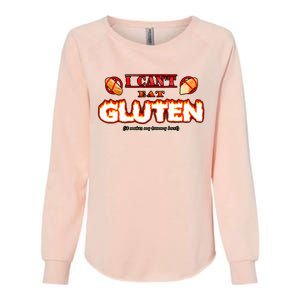 I CanT Eat Gluten It Makes My Tummy Hurt Womens California Wash Sweatshirt