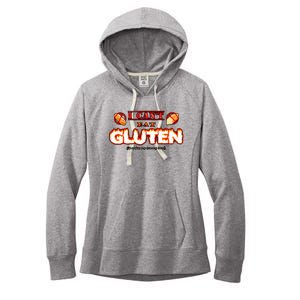 I CanT Eat Gluten It Makes My Tummy Hurt Women's Fleece Hoodie