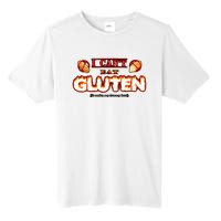 I CanT Eat Gluten It Makes My Tummy Hurt Tall Fusion ChromaSoft Performance T-Shirt