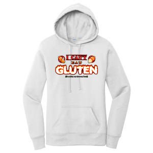 I CanT Eat Gluten It Makes My Tummy Hurt Women's Pullover Hoodie