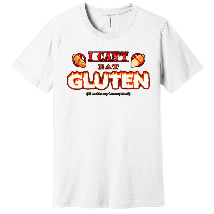 I CanT Eat Gluten It Makes My Tummy Hurt Premium T-Shirt