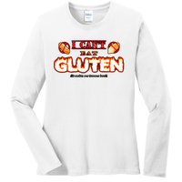 I CanT Eat Gluten It Makes My Tummy Hurt Ladies Long Sleeve Shirt