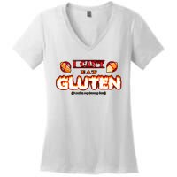 I CanT Eat Gluten It Makes My Tummy Hurt Women's V-Neck T-Shirt