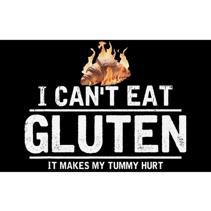 I Can't Eat Gluten It Makes My Tummy Hurt Gluten Intolerance Bumper Sticker