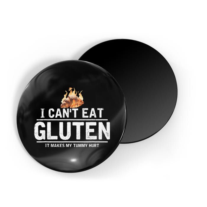 I Can't Eat Gluten It Makes My Tummy Hurt Gluten Intolerance Magnet