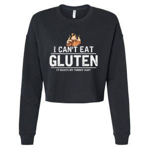 I Can't Eat Gluten It Makes My Tummy Hurt Gluten Intolerance Cropped Pullover Crew