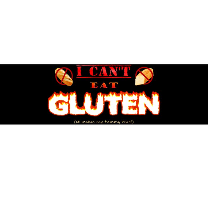 I Cant Eat Gluten It Makes My Tummy Hurt Bumper Sticker