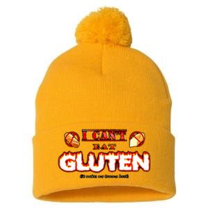 I CanT Eat Gluten It Makes My Tummy Hurt Pom Pom 12in Knit Beanie