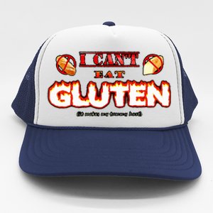 I CanT Eat Gluten It Makes My Tummy Hurt Trucker Hat