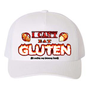 I CanT Eat Gluten It Makes My Tummy Hurt Yupoong Adult 5-Panel Trucker Hat