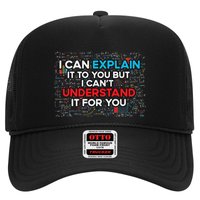 I Can Explain It To You But I Cant Understand It You Fun Trucker Hat