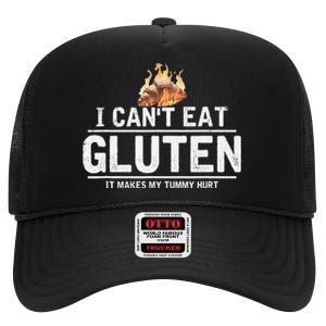 I Can't Eat Gluten It Makes My Tummy Hurt Gluten Intolerance High Crown Mesh Back Trucker Hat