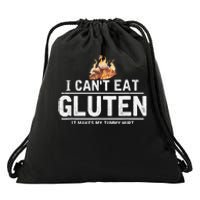 I Can't Eat Gluten It Makes My Tummy Hurt Gluten Intolerance Drawstring Bag