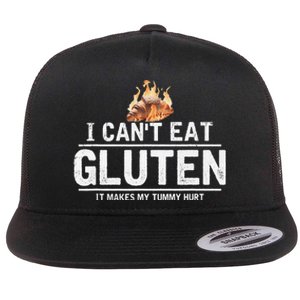 I Can't Eat Gluten It Makes My Tummy Hurt Gluten Intolerance Flat Bill Trucker Hat