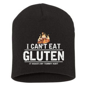 I Can't Eat Gluten It Makes My Tummy Hurt Gluten Intolerance Short Acrylic Beanie