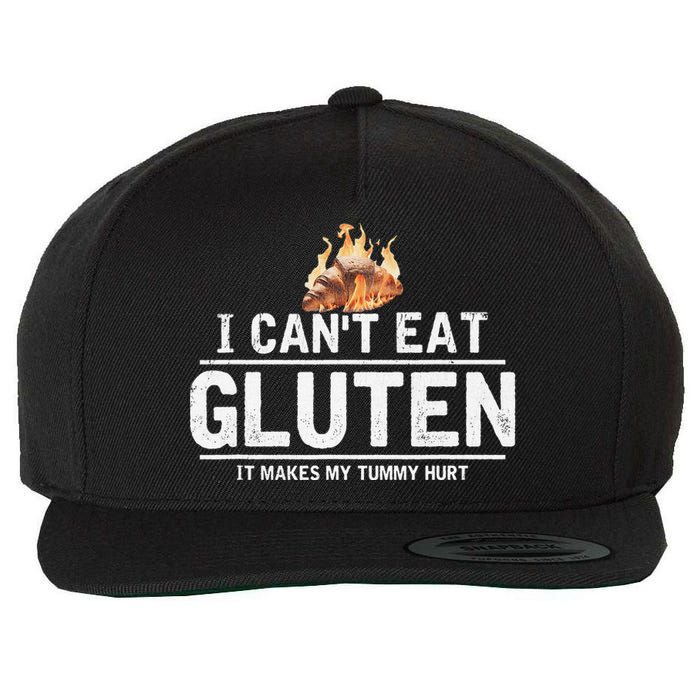 I Can't Eat Gluten It Makes My Tummy Hurt Gluten Intolerance Wool Snapback Cap