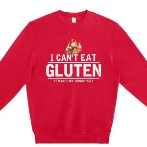 I Can't Eat Gluten It Makes My Tummy Hurt Gluten Intolerance Premium Crewneck Sweatshirt