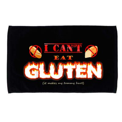 I Can't Eat Gluten It Makes My Tummy Hurt Apparel Microfiber Hand Towel