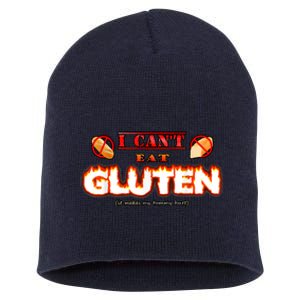 I Can't Eat Gluten It Makes My Tummy Hurt Apparel Short Acrylic Beanie