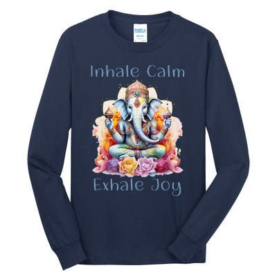 Inhale Calm Exhale Joy Yoga Buddha Elephant For Balance Tall Long Sleeve T-Shirt