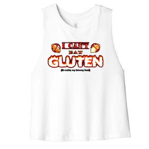 I CanT Eat Gluten It Makes My Tummy Women's Racerback Cropped Tank