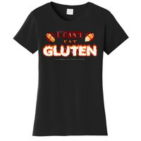 I Can't Eat Gluten It Makes My Tummy Hurt Apparel Women's T-Shirt