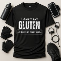 I Can't Eat Gluten It Makes My Tummy Hurt Gluten Intolerant Celiac Meme Cooling Performance Crew T-Shirt