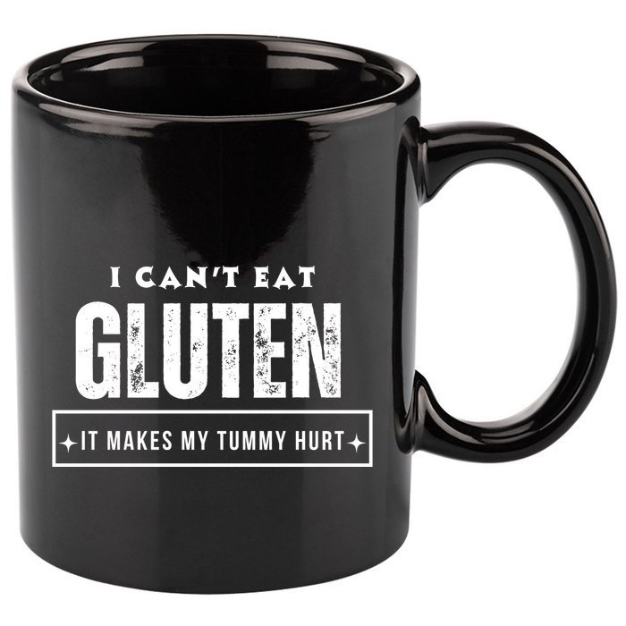 I Can't Eat Gluten It Makes My Tummy Hurt Gluten Intolerant Celiac Meme 11oz C Handle Ceramic Mug