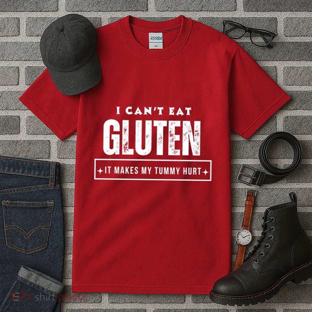 I Can't Eat Gluten It Makes My Tummy Hurt Gluten Intolerant Celiac Meme Tall T-Shirt