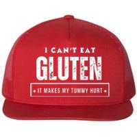 I Can't Eat Gluten It Makes My Tummy Hurt Gluten Intolerant Celiac Meme Flat Bill Trucker Hat