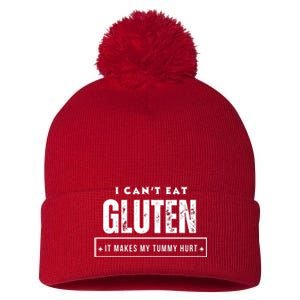 I Can't Eat Gluten It Makes My Tummy Hurt Gluten Intolerant Celiac Meme Pom Pom 12in Knit Beanie