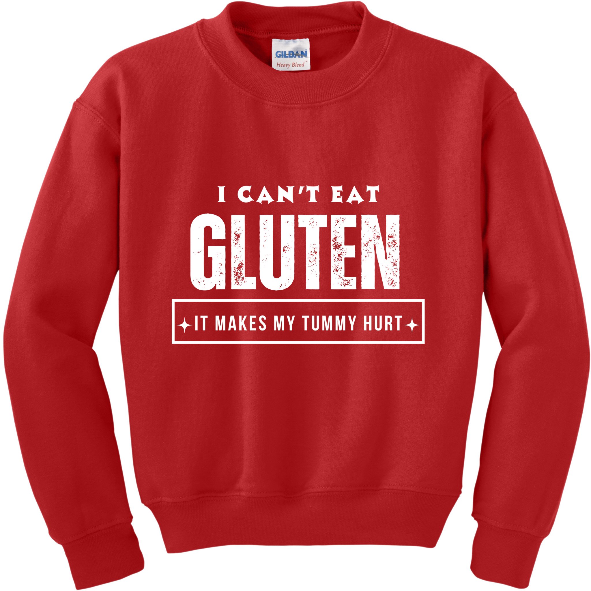 I Can't Eat Gluten It Makes My Tummy Hurt Gluten Intolerant Celiac Meme Kids Sweatshirt