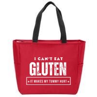 I Can't Eat Gluten It Makes My Tummy Hurt Gluten Intolerant Celiac Meme Zip Tote Bag