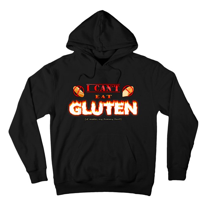 I Can't Eat Gluten It Makes My Tummy Hurt Apparel Hoodie