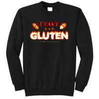 I Can't Eat Gluten It Makes My Tummy Hurt Apparel Sweatshirt